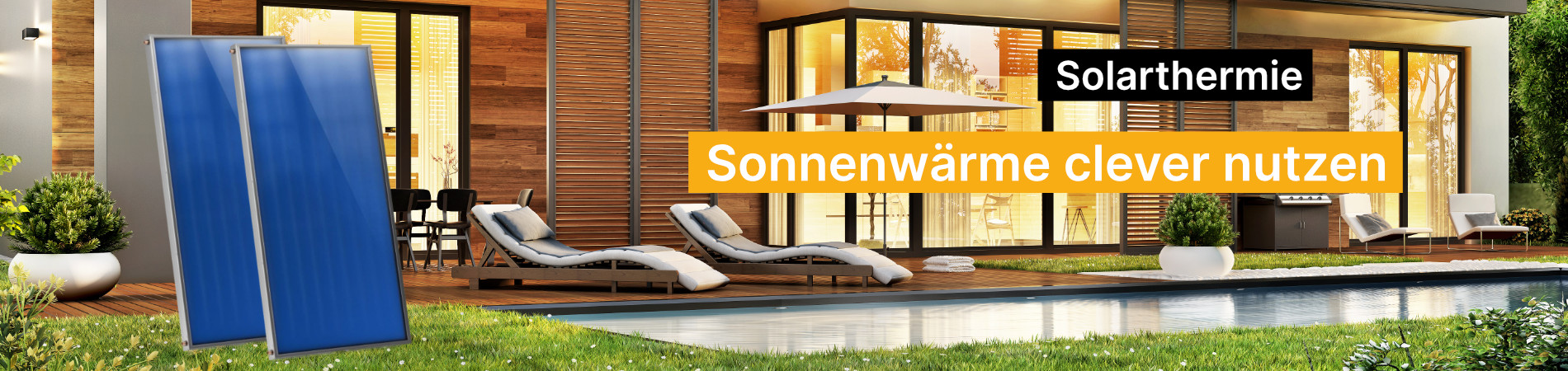 Solarthermie - Sonnenwärme clever nutzen